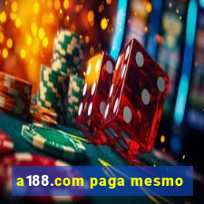 a188.com paga mesmo